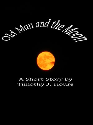 cover image of Old Man and the Moon